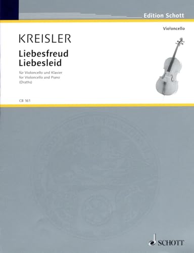 Liebesfreud - Liebesleid: Violoncello und Klavier.: cello and piano. (Cello-Bibliothek)